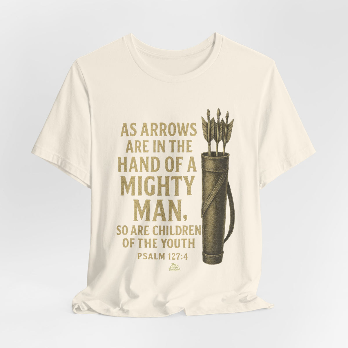 Arrows in the Hand of a Mighty Man