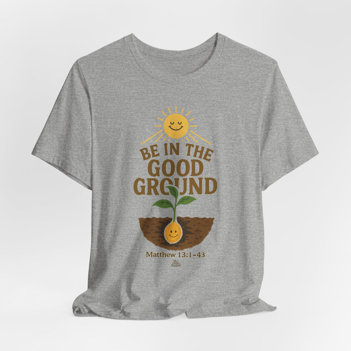 Be in the Good Ground