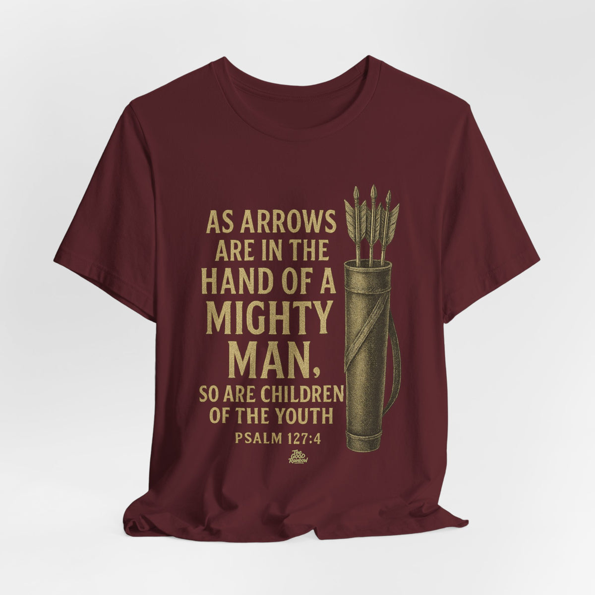 Arrows in the Hand of a Mighty Man