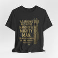Arrows in the Hand of a Mighty Man